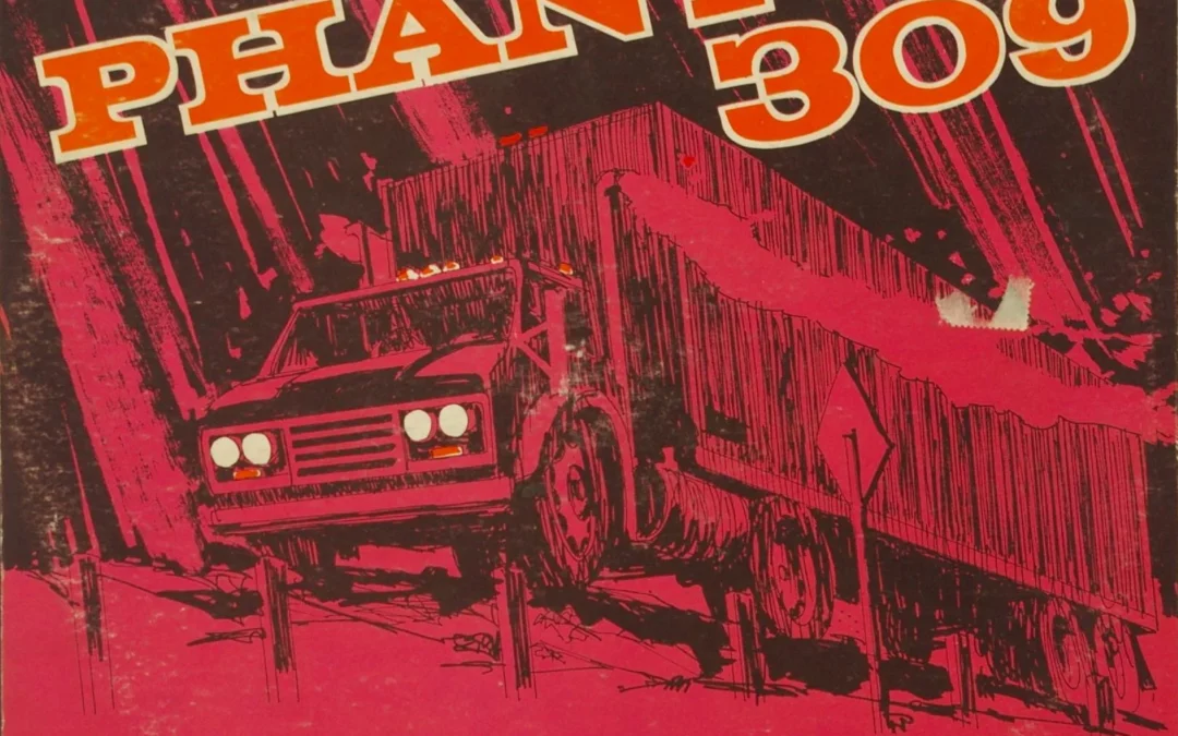 Phantom 309: The Heroic Ghost Truck That Defied Death
